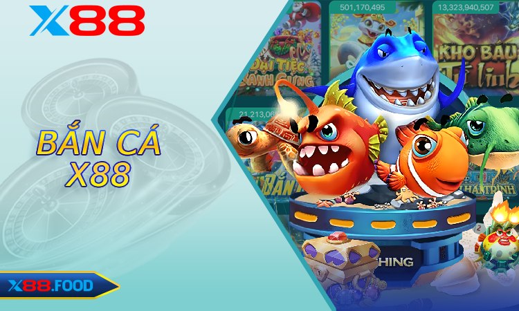Bắn Cá X88