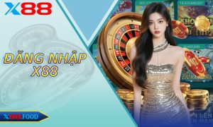 Đăng Nhập X88